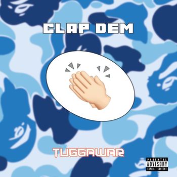 Tuggawar - Clap Dem (Explicit)