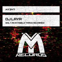 DJ Lava - Only an Invisible Trace Remained