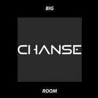 Chanse - Big Room