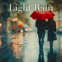 Stefan Zintel - Light Rain (Gentle Soundscapes for Slow Moments)