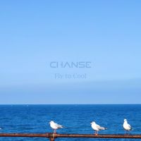 Chanse - Fly to Cool