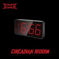 Edge - CIRCADIAN RIDDIM (Explicit)