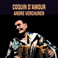 André Verchuren - Coquin d'amour