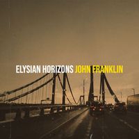 John Franklin - Elysian Horizons