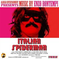 Enzo Bontempi - Italian Spiderman EP