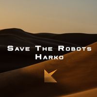 Save The Robots - Harko