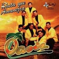 Oasis - Hasta Que Amanezca