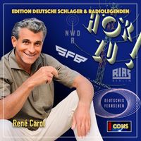 René Carol - Edition Deutsche Schlager und Radiolegenden