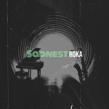RoKa - Sadnest
