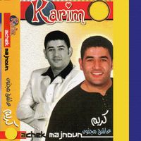 Cheb Karim - Achek majnoun