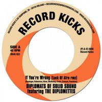 Diplomats Of Solid Sound - If You're Wrong (Lack of Afro Remix)