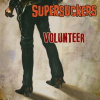 Supersuckers - Volunteer (Explicit)