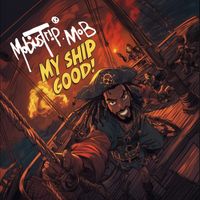 MobiusTripMOB featuring EM-101 - My Ship Good