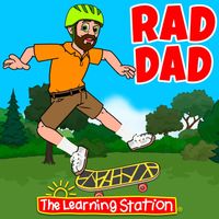 The Learning Station - Rad Dad