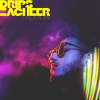 Drips Zacheer - Walkaway