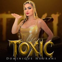 Dominique Hourani - Toxic