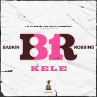 Kele - Baskin Robbins