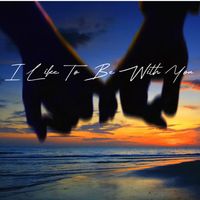 MARCOS - I LIKE TO BE WITH YOU