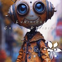 Groove D'vision - luminiouz