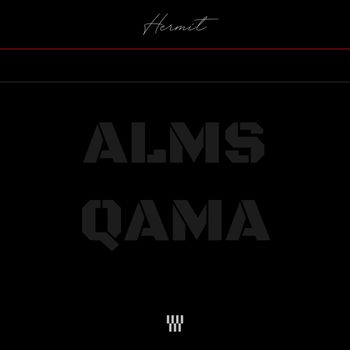 Alms Qama - Hermit (Explicit)