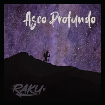 Raku - Asco Profundo (Explicit)