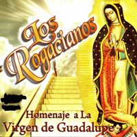 Los rogacianos - Homenaje a La Virgen de Guadalupe