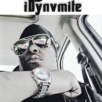 iDynvmite - Dyno The Don (Explicit)