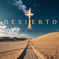 Fabian Valencia - Desierto
