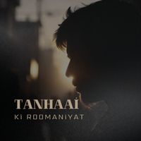 TeeJay - Tanhaai Ki Roomaniyat