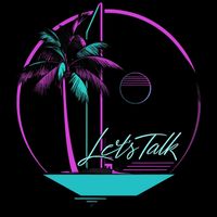 Let's Talk - First Time