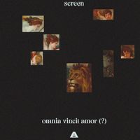 Screen - Omnia Vincit Amor (Explicit)