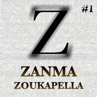 Zanma - Zoukapella #1