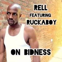 Rell - On Bidness (Radio Edit [Explicit])