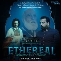 Rahul Sharma - Ethereal - Splendour of Mewar (Explicit)