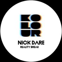 Nick Dare - Reality Break