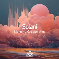 Solani - Morning Crosswalks