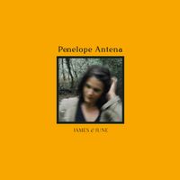Penelope Antena - James & June