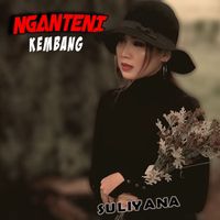 Suliyana - Nganteni kembang