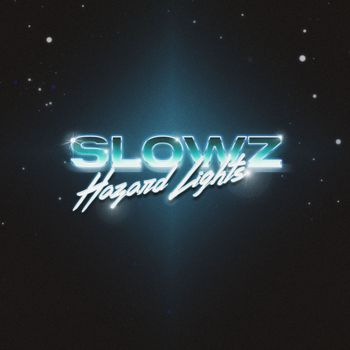 Slowz - Hazard Lights