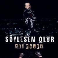 Ali Güven - Söylesem Olur