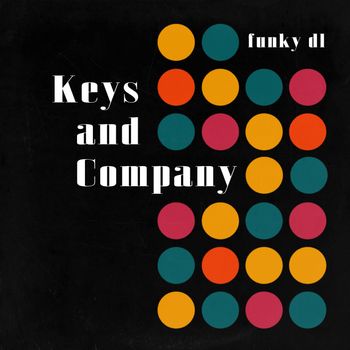 Funky DL - Keys and Company