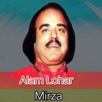 Alam Lohar - Mirza