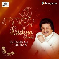 Pankaj Udhas - Krishna Chants