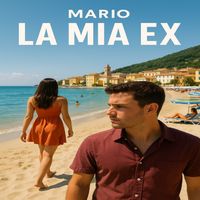 Mario - La Mia Ex
