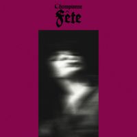 Championne - Fête (Explicit)