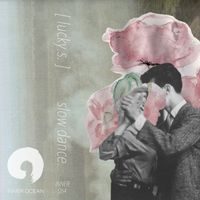 lucky.s - slow dance