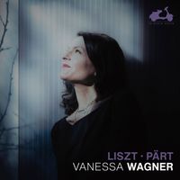 Vanessa Wagner - Liszt & Pärt