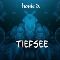houie d. - Tiefsee