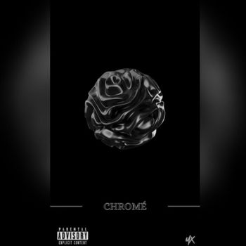 MX - CHROMÉ (Explicit)