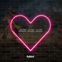 Bekim! - Ah Ah Ah